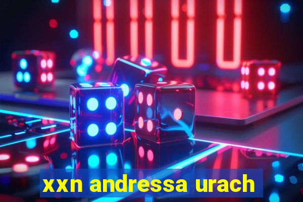 xxn andressa urach